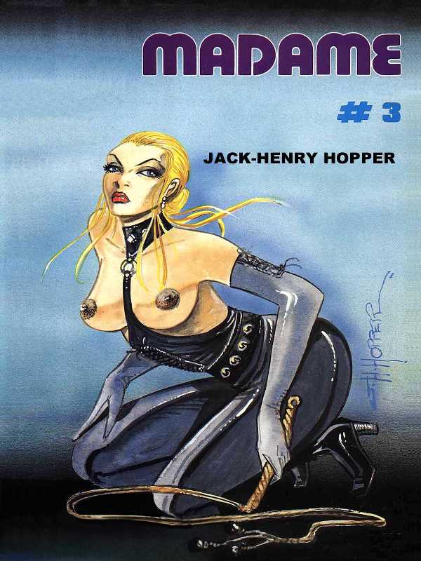 Madame 3[Book Three] By Jack-Henry Hopper