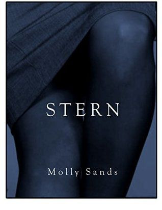 STERN – A Trilogy – Sands, Molly